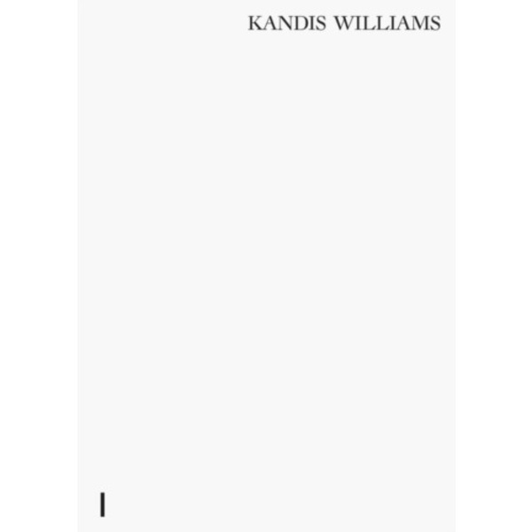 Kandis Williams (inbunden, eng)