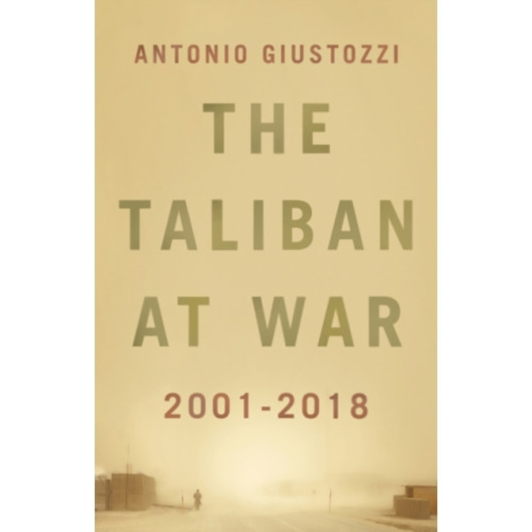 The Taliban at War (inbunden, eng)