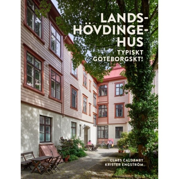 Landshövdingehus : typiskt göteborgskt! (inbunden)