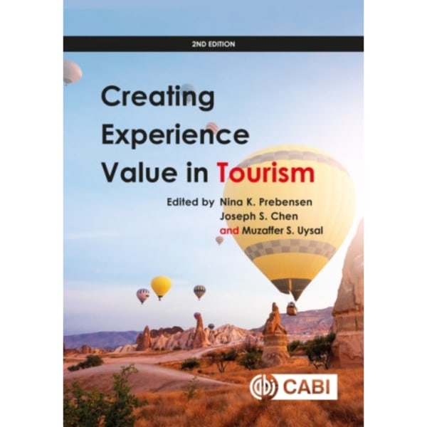 Creating Experience Value in Tourism (häftad, eng)