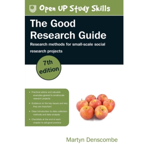 The Good Research Guide: Research Methods for Small-Scale Social Research Projects (häftad, eng)