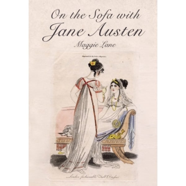 On the Sofa with Jane Austen (inbunden, eng)