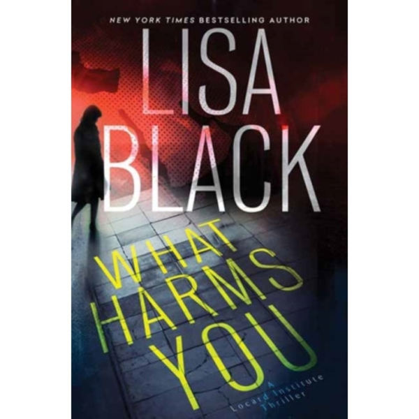 What Harms You (inbunden, eng)