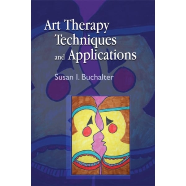 Art Therapy Techniques and Applications (häftad, eng)