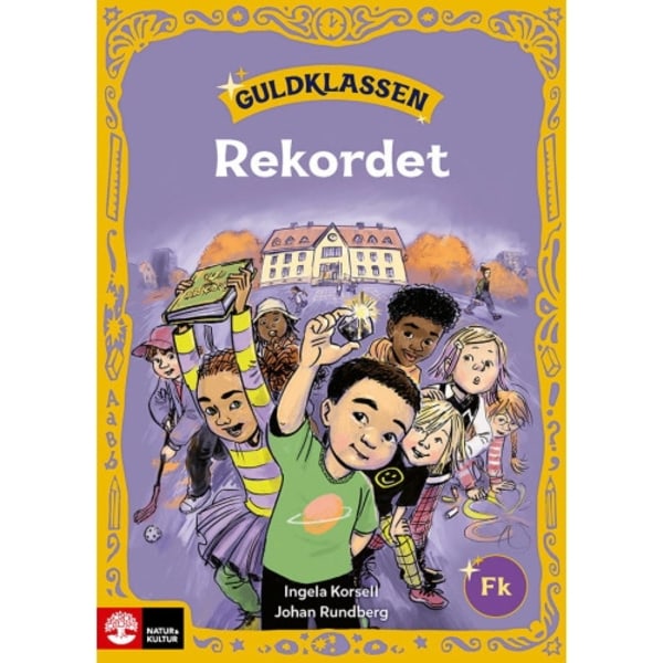 Guldklassen Fk Högläsningsbok Rekordet (inbunden)