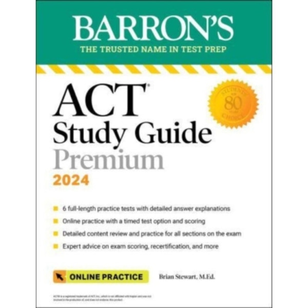 ACT Study Guide Premium, 2024: 6 Practice Tests + Comprehensive Review + Online Practice (häftad, eng)