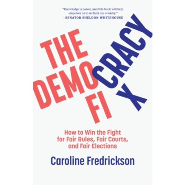 The Democracy Fix (inbunden, eng)