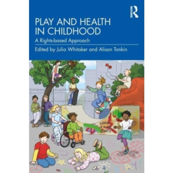 Play and Health in Childhood (häftad, eng)