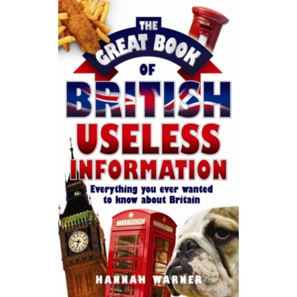 The Great Book Of British Useless Info (häftad, eng)