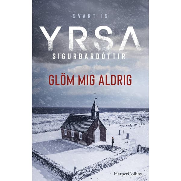 Glöm mig aldrig (inbunden)