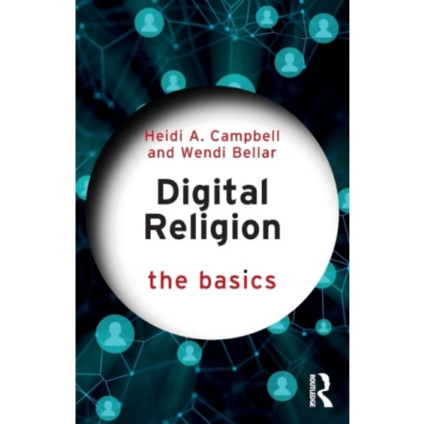 Digital Religion: The Basics (häftad, eng)