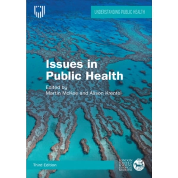 Issues in Public Health: Challenges for the 21st Century (häftad, eng)