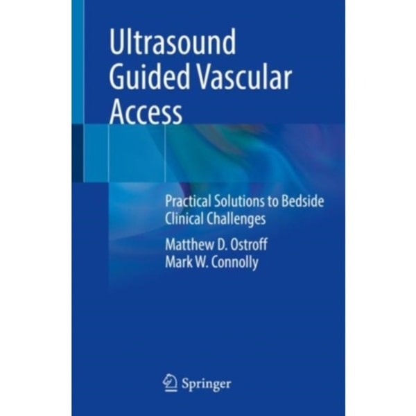 Ultrasound Guided Vascular Access (häftad, eng)