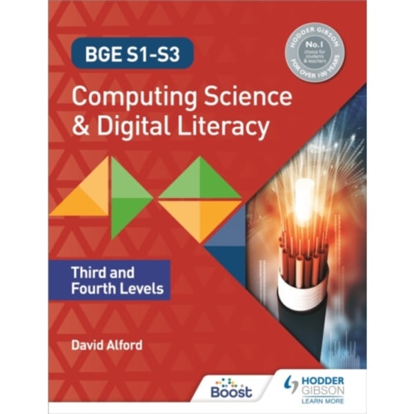 BGE S1-S3 Computing Science and Digital Literacy: Third and Fourth Levels (häftad, eng)