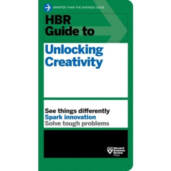 HBR Guide to Unlocking Creativity (häftad, eng)