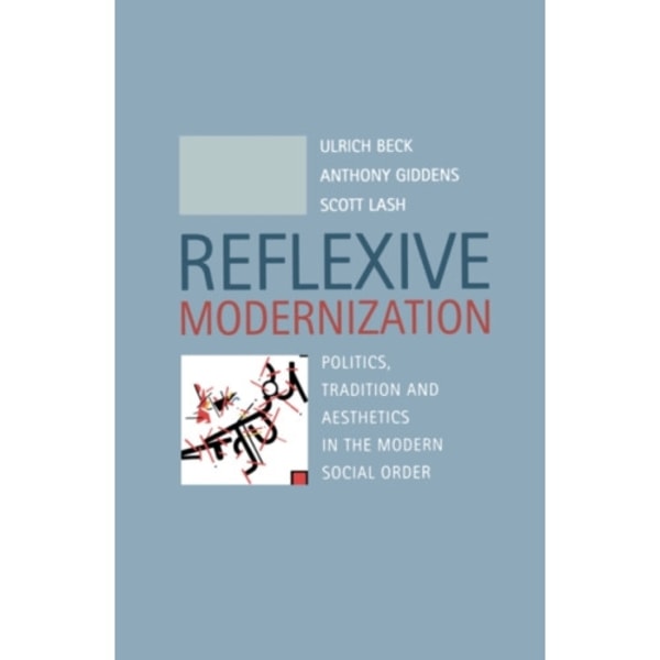 Reflexive Modernization (häftad, eng)
