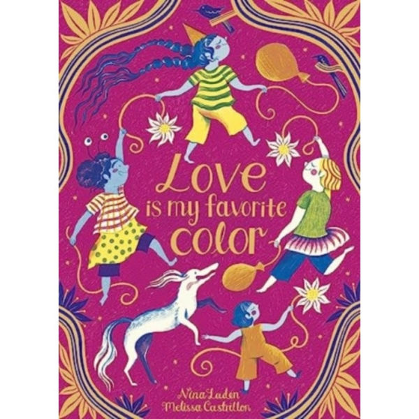 Love Is My Favorite Color (inbunden, eng)