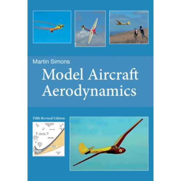 Model Aircraft Aerodynamics (5th Revised Edition) (häftad, eng)