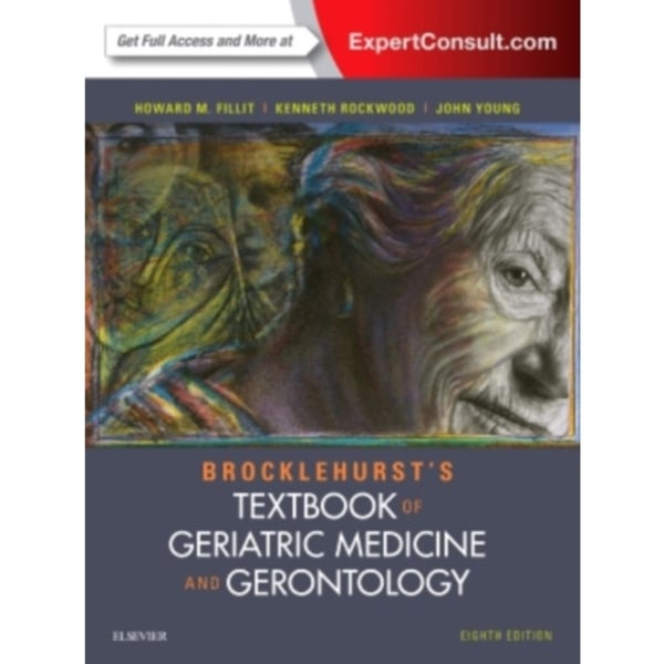 Brocklehurst's Textbook of Geriatric Medicine and Gerontology (inbunden, eng)