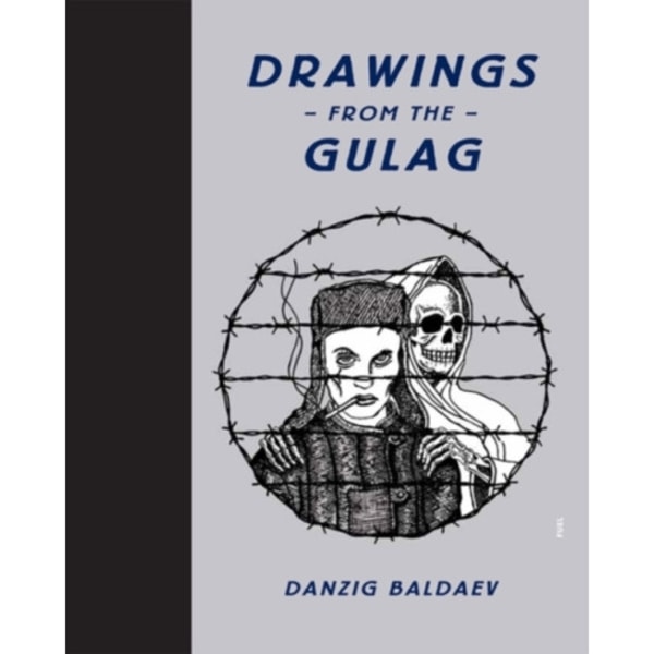 Drawings from the Gulag (inbunden, eng)