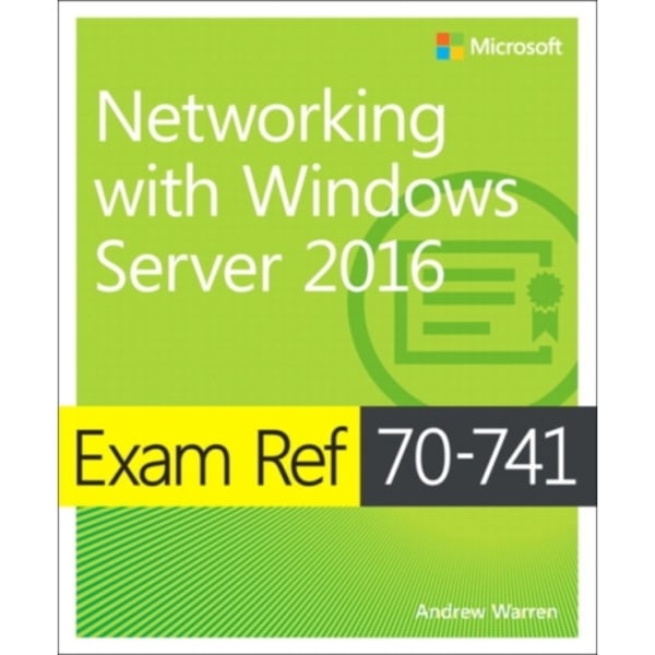 Exam Ref 70-741 Networking with Windows Server 2016 (häftad, eng)