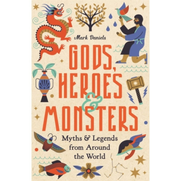 Gods, Heroes and Monsters (inbunden, eng)