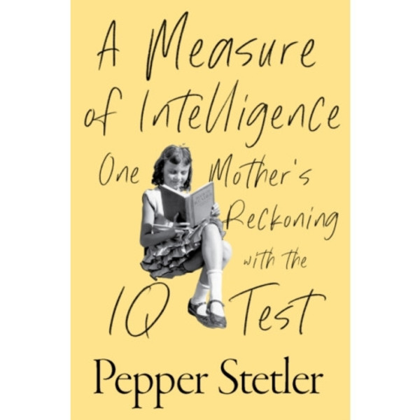 A Measure of Intelligence (inbunden, eng)