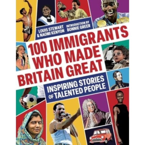 100 Immigrants Who Made Britain Great (inbunden, eng)