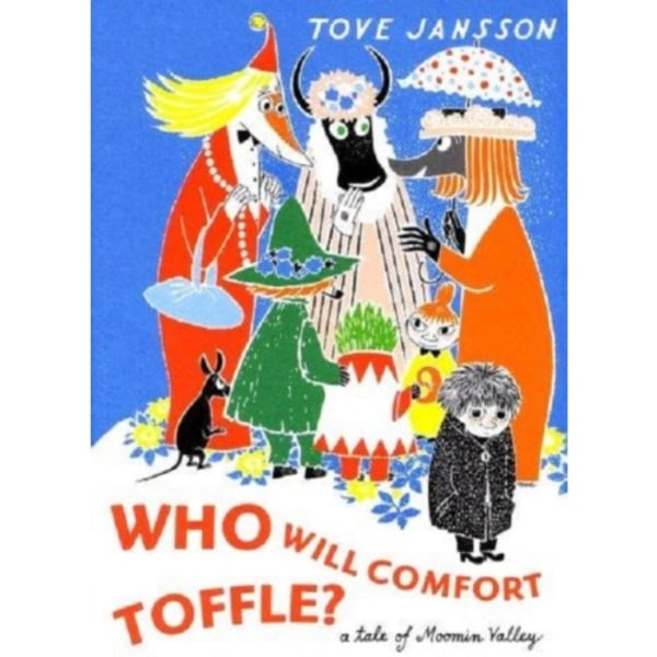 Who Will Comfort Toffle? (inbunden, eng)