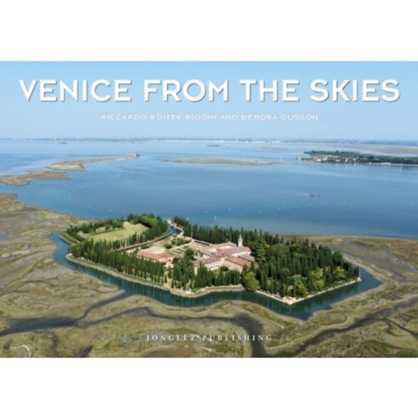 Venice from the Skies (inbunden, eng)