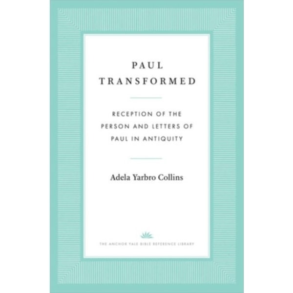 Paul Transformed (inbunden, eng)