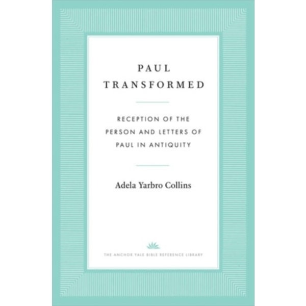 Paul Transformed (inbunden, eng)