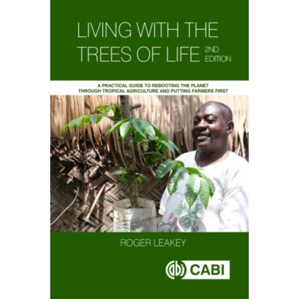 Living With the Trees of Life (häftad, eng)