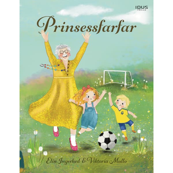 Prinsessfarfar (inbunden)