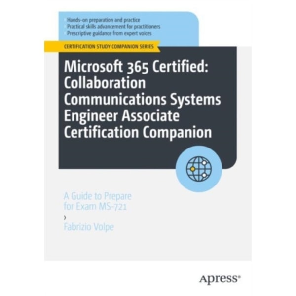 Microsoft 365 Certified: Collaboration Communications Systems Engineer Associate Certification Companion (häftad, eng)