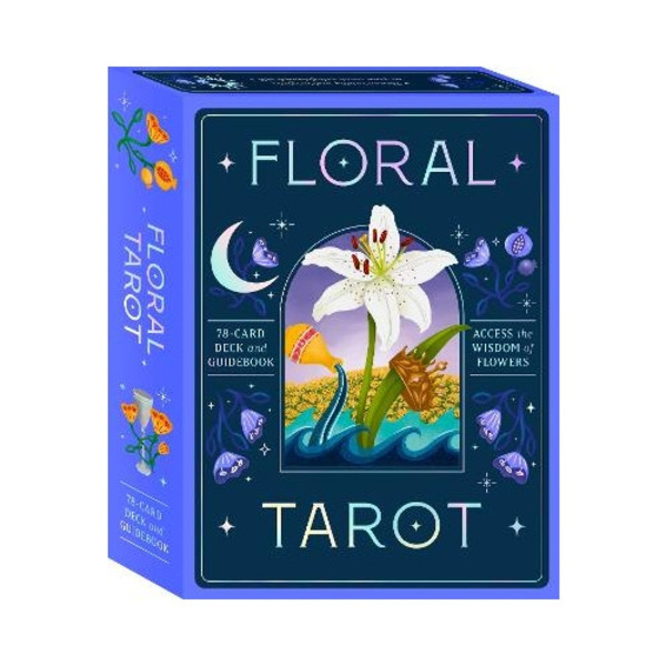 Floral Tarot: Access the wisdom of flowers: 78 cards and guidebook