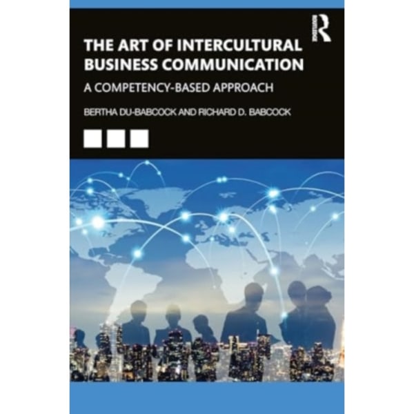 The Art of Intercultural Business Communication (häftad, eng)