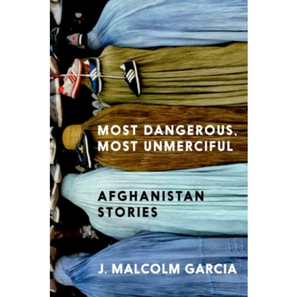 Most Dangerous, Most Unmerciful (inbunden, eng)