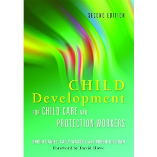 Child Development for Child Care and Protection Workers (häftad, eng)