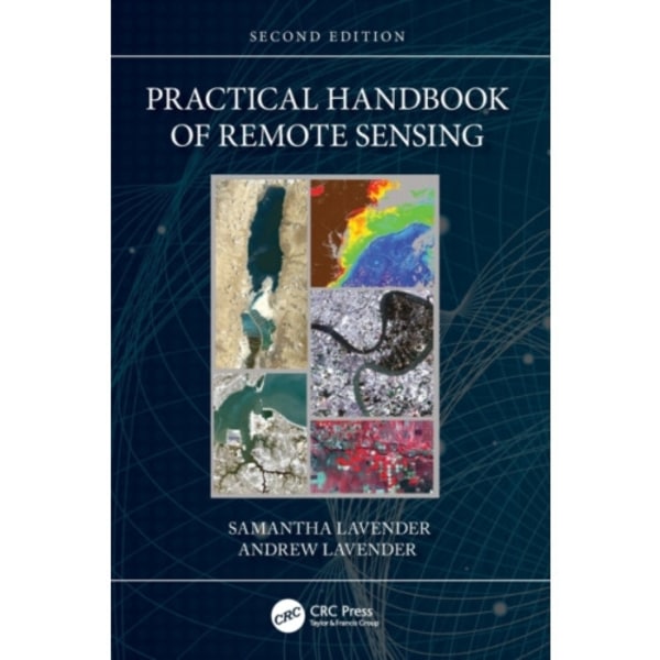 Practical Handbook of Remote Sensing (häftad, eng)