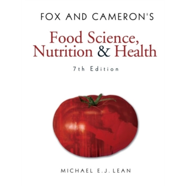 Fox and Cameron's Food Science, Nutrition & Health (häftad, eng)