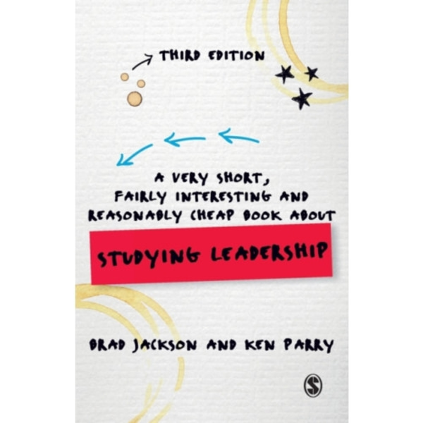 A Very Short, Fairly Interesting and Reasonably Cheap Book about Studying Leadership (häftad, eng)