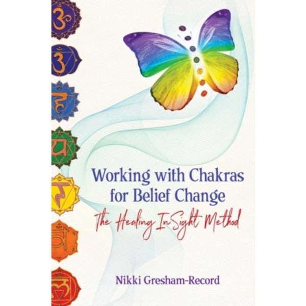 Working with Chakras for Belief Change (häftad, eng)
