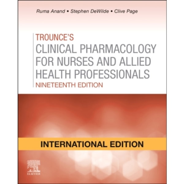 Trounces Pharmacology for Nurses and Allied Health Professionals, International Edition (häftad, eng)