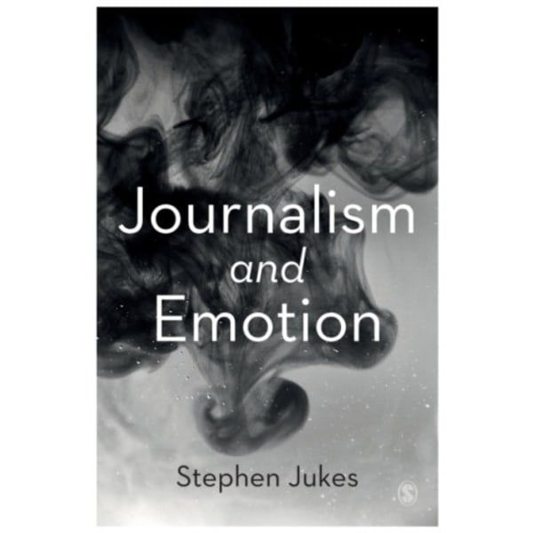 Journalism and Emotion (häftad, eng)