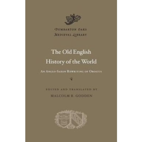 The Old English History of the World (inbunden, eng)