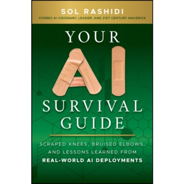 Your AI Survival Guide (inbunden, eng)