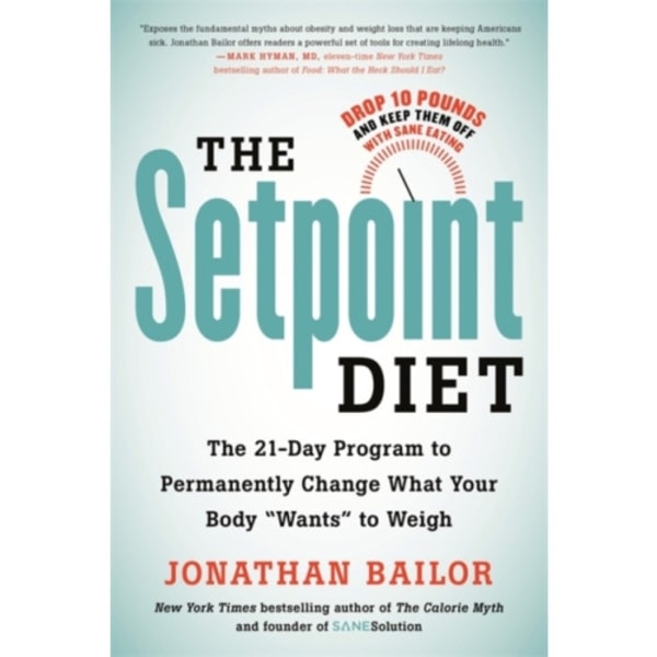 The Setpoint Diet (häftad, eng)