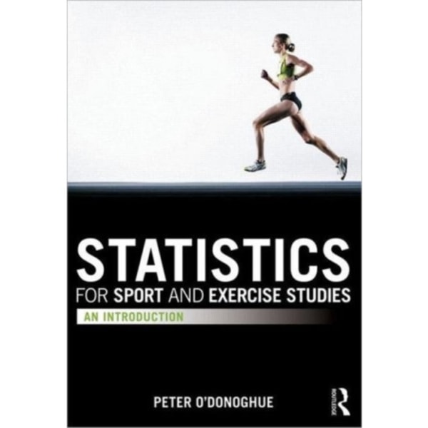 Statistics for Sport and Exercise Studies (häftad, eng)