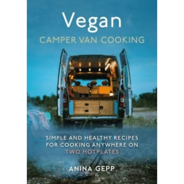 Vegan Camper Van Cooking (inbunden, eng)